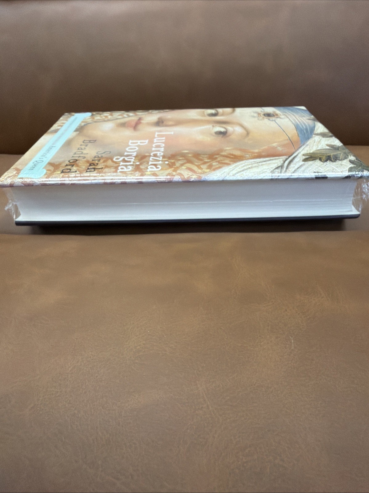 New! Lucrezia Borgia : Life, Love, and Death in Renaissance Italy Sarah Bradford