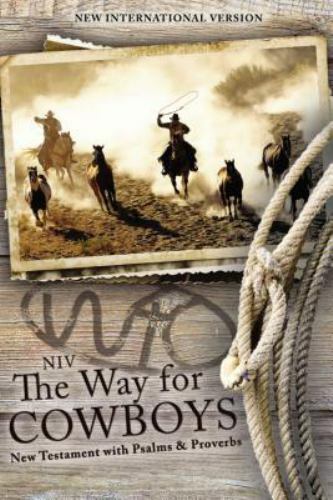 NIV, The Way for Cowboys New Testament with Ps- 031044604X, Zondervan, paperback