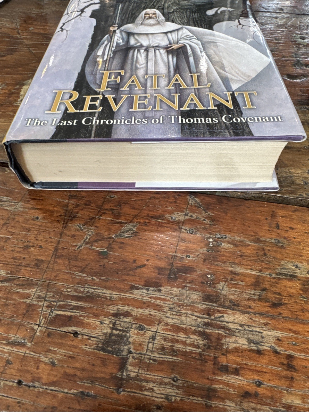 Fatal Revenant : The Last Chronicles of Stephen R. Donaldson 1st Edition