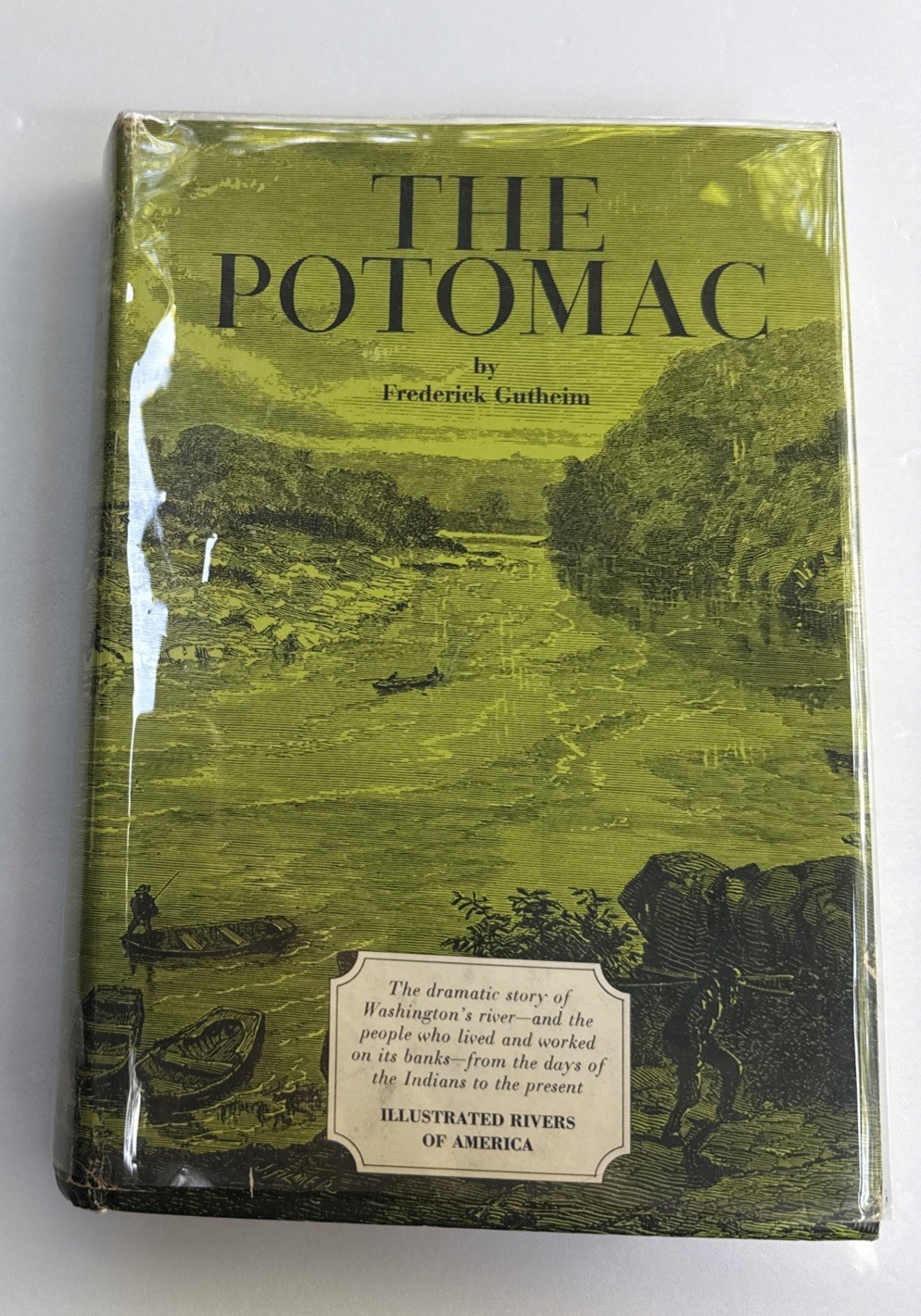 The Potomac By Frederick Gutheim Revised Illustrated Edition 1968 HC/DJ