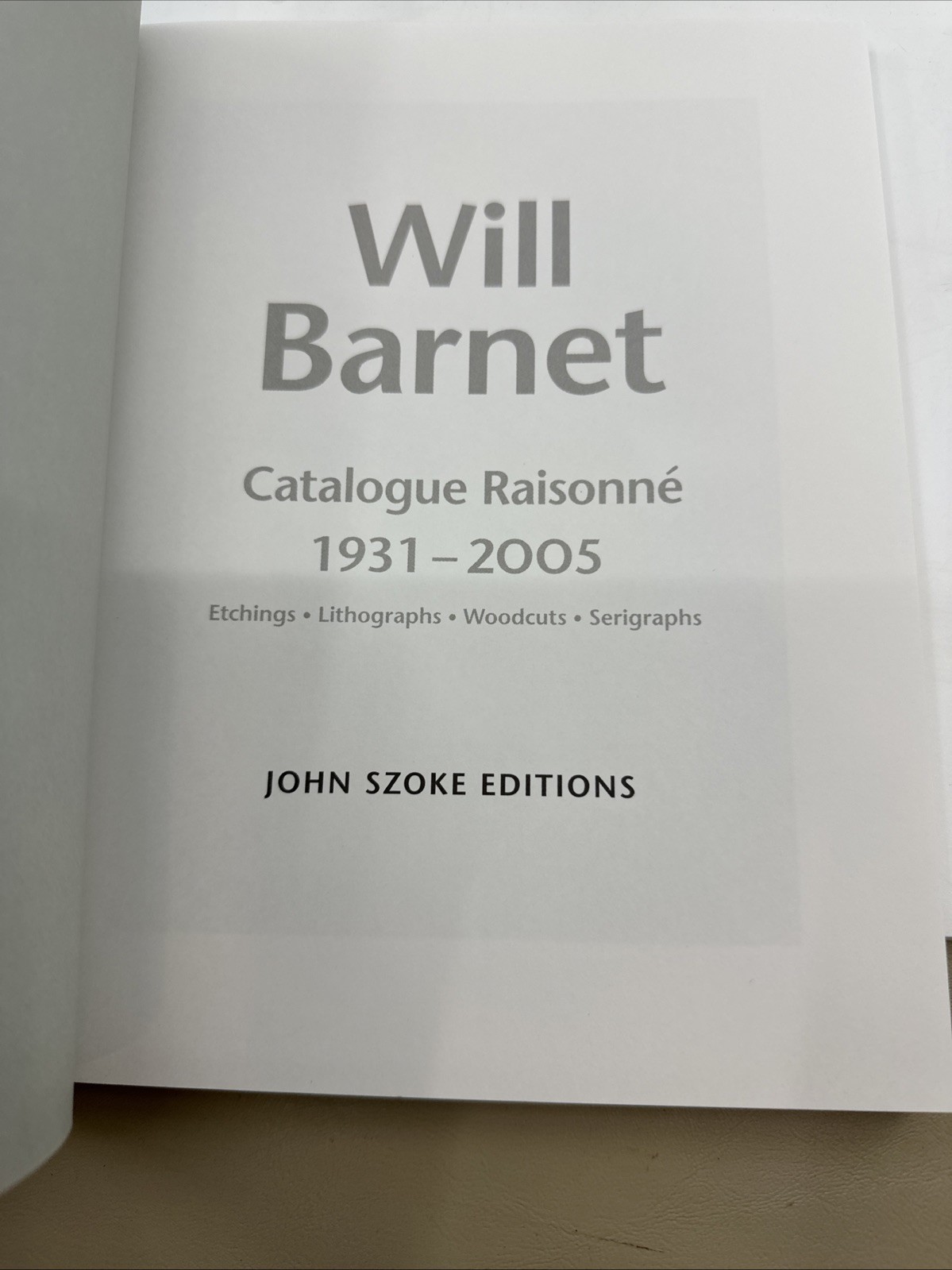 Will Barnet Catalogue Raisonne 1931 2005 Prints Lithographs HC (N161)