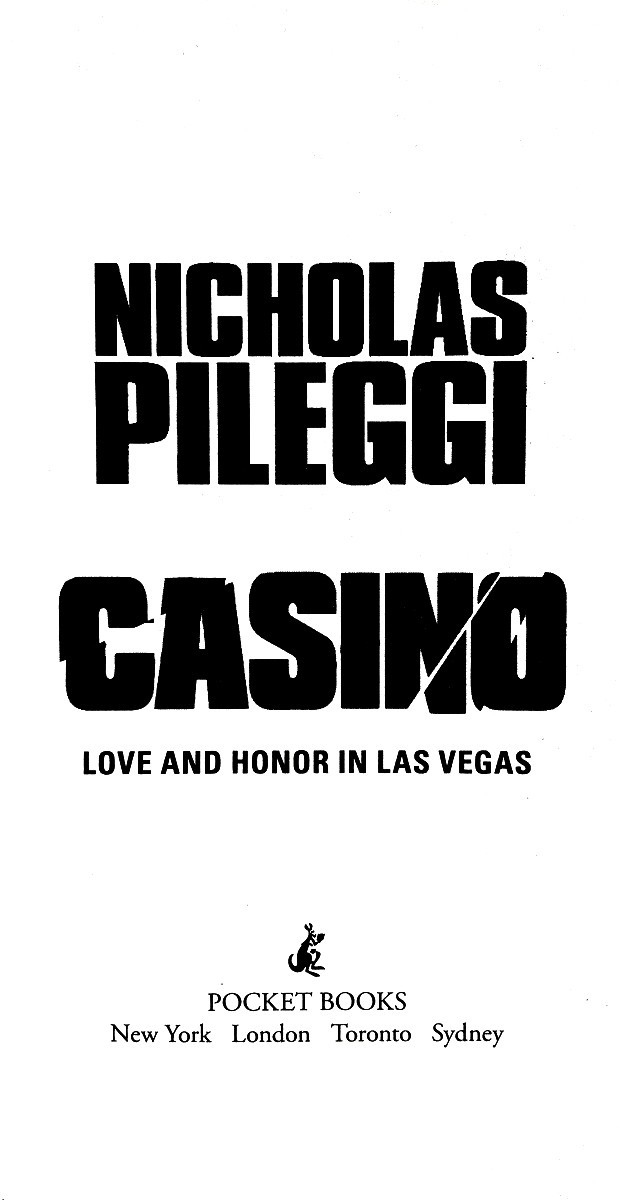 Casino: Love and Honor in Las Vegas, Nicholas Pileggi PB Very Good 9781451635676