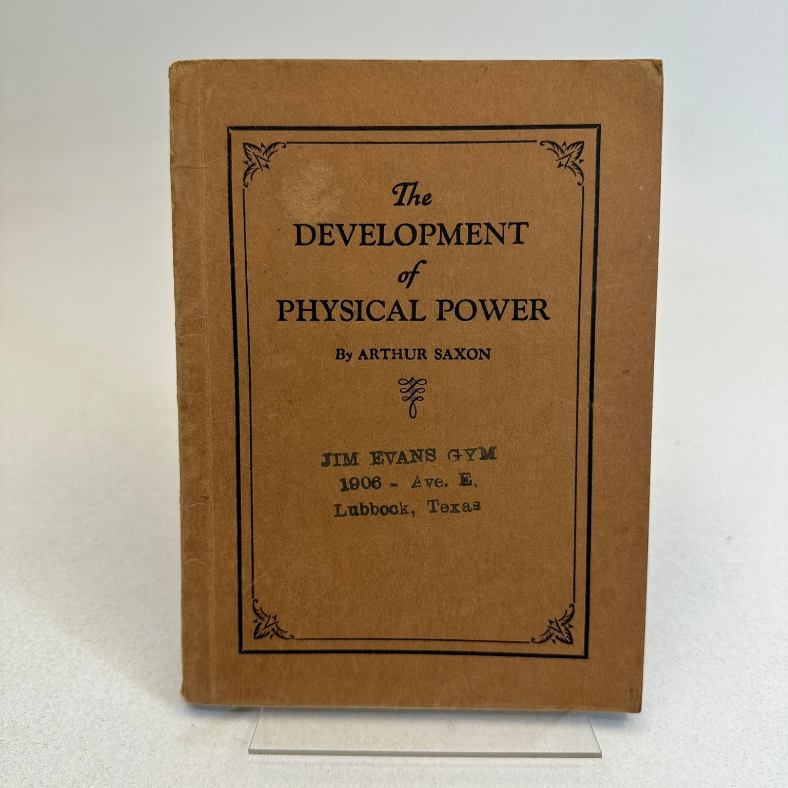 Development of Physical Power Arthur Saxon 1931 Bodybuilding Strength Training