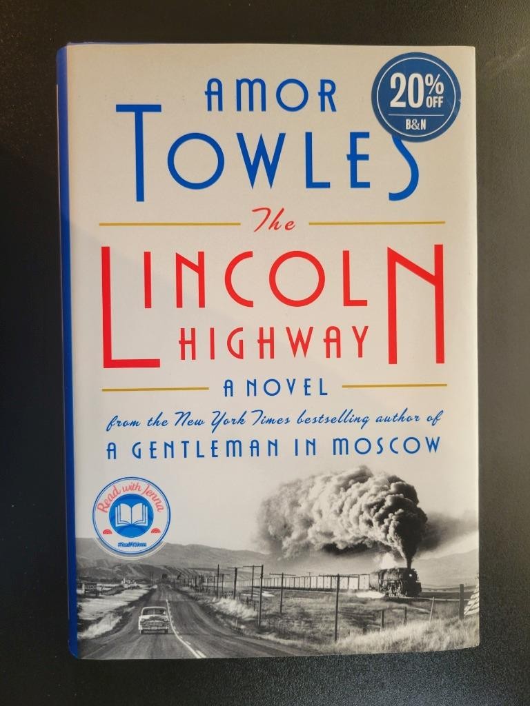 Lincoln Highway by Amor Towles First Print HB