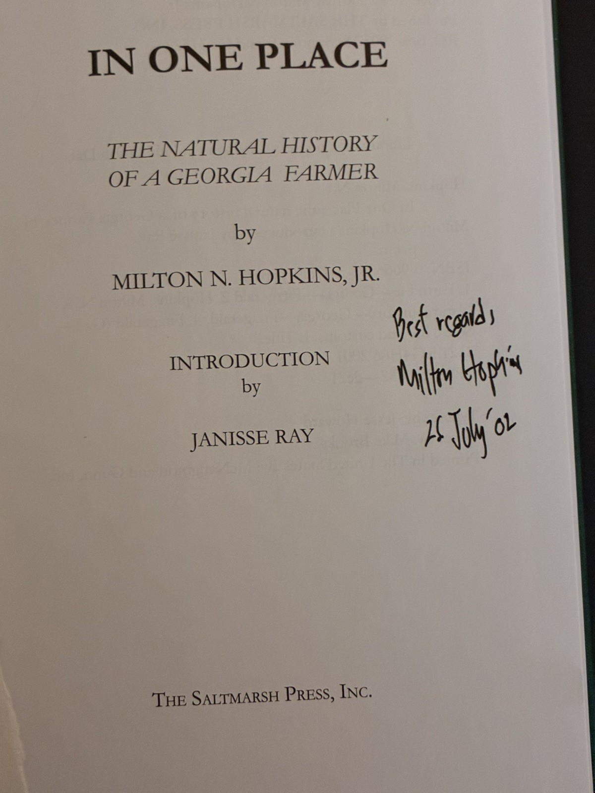 In One Place:The Natural History of a Georgia Farmer by Milton Hopkins Jr signed