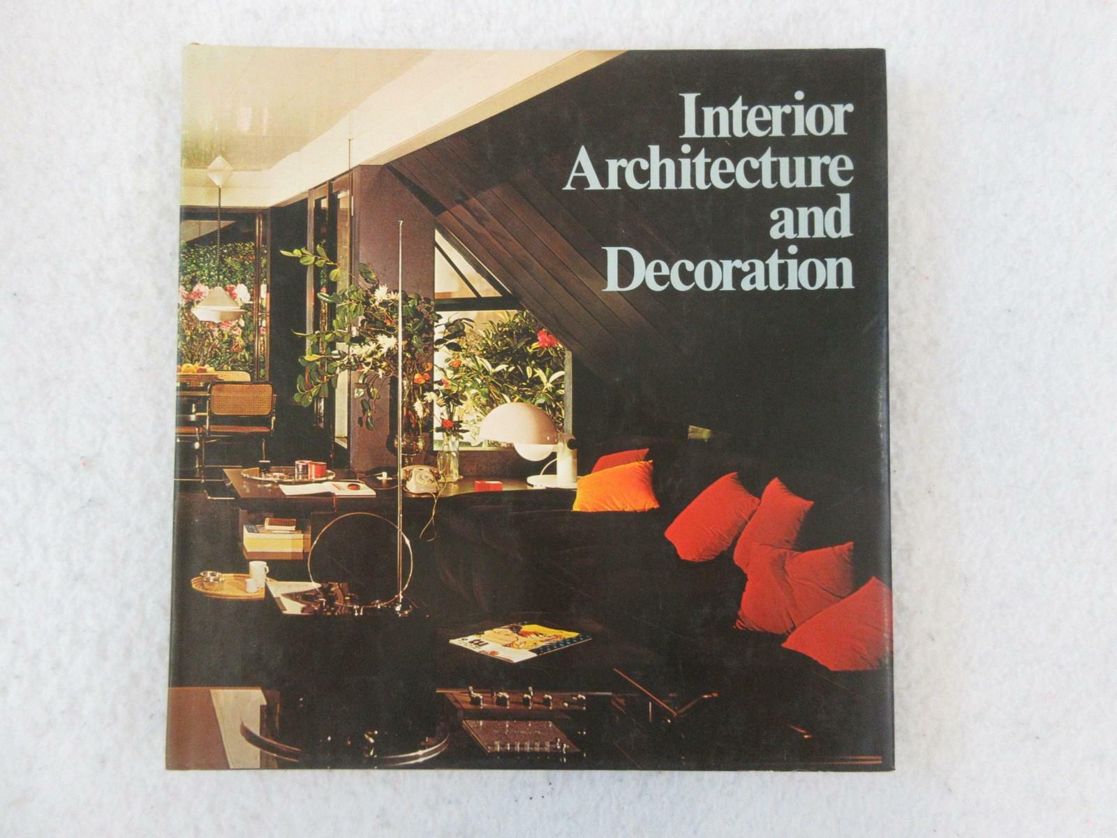 Alain Demachy INTERIOR ARCHITECTURE AND DECORATION William Morrow 1974