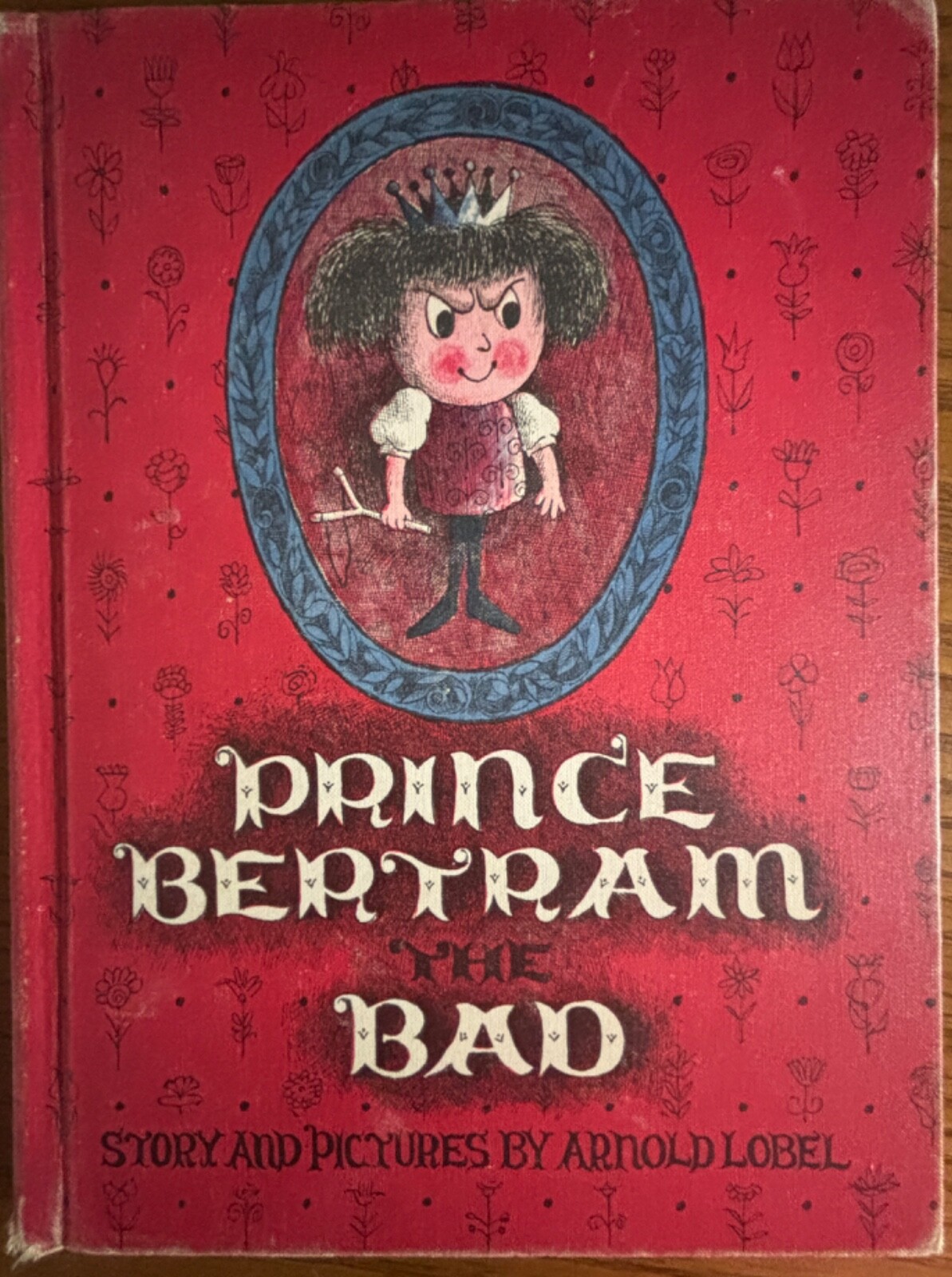 PRINCE BERTRAM THE BAD By Arnold Lobel Hardcover 1st Ed. 1963