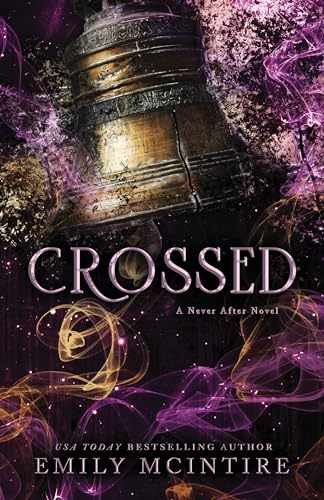 Crossed (Never After, 5) – Paperback, by McIntire Emily – Very Good