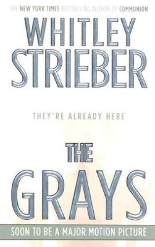 The Grays – Mass Market Paperback By Strieber, Whitley – ACCEPTABLE