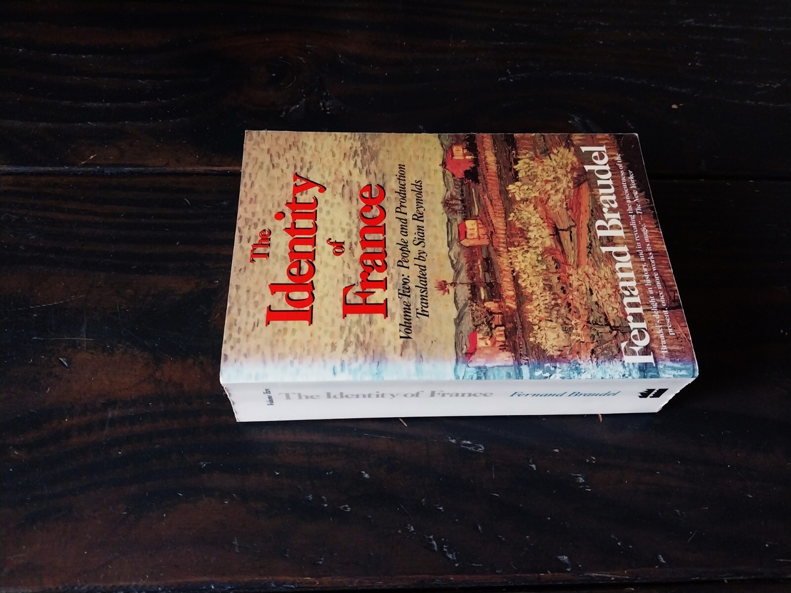 Fernand Braudel – The Identity of France – Volume Two: People and Production