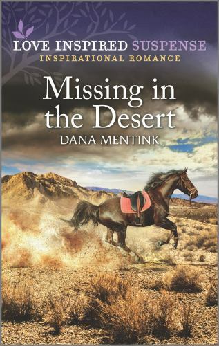 Missing in the Desert by Mentink, Dana
