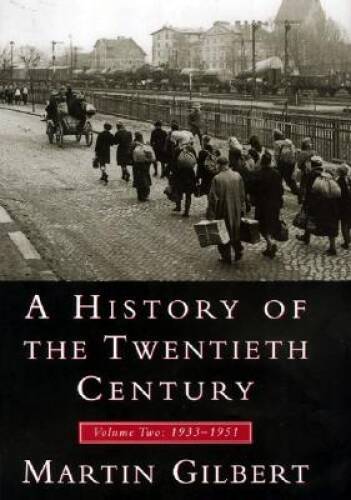 A History of the Twentieth Century, Volume II: 1933-1951 – Hardcover – GOOD