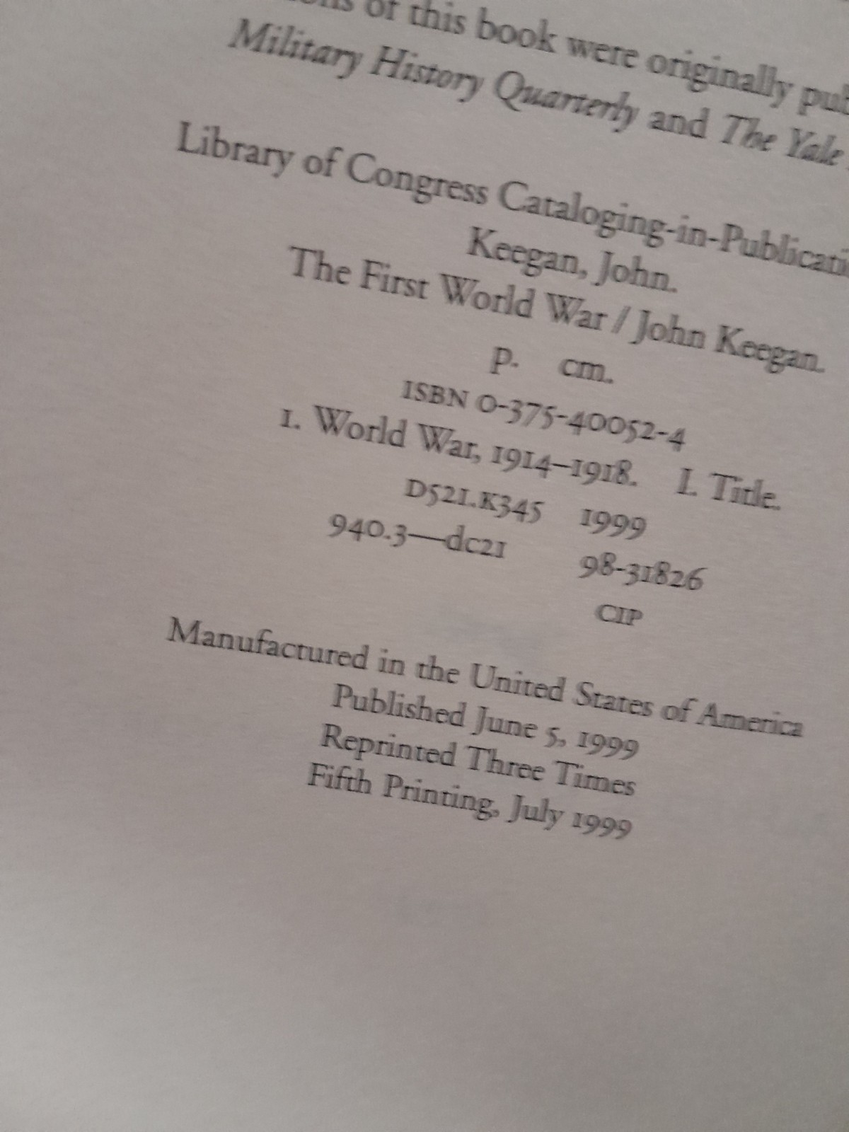 1999 “The First World War” by John Keegan, 5th Printing Hardcover Book