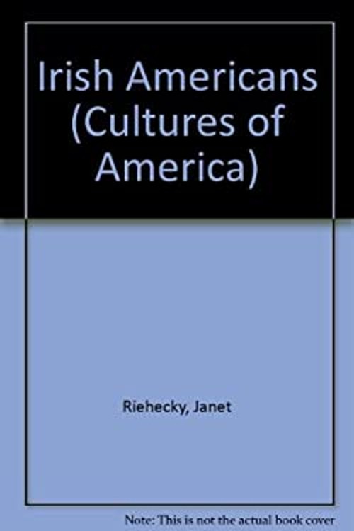 Irish Americans Library Binding Janet Riehecky