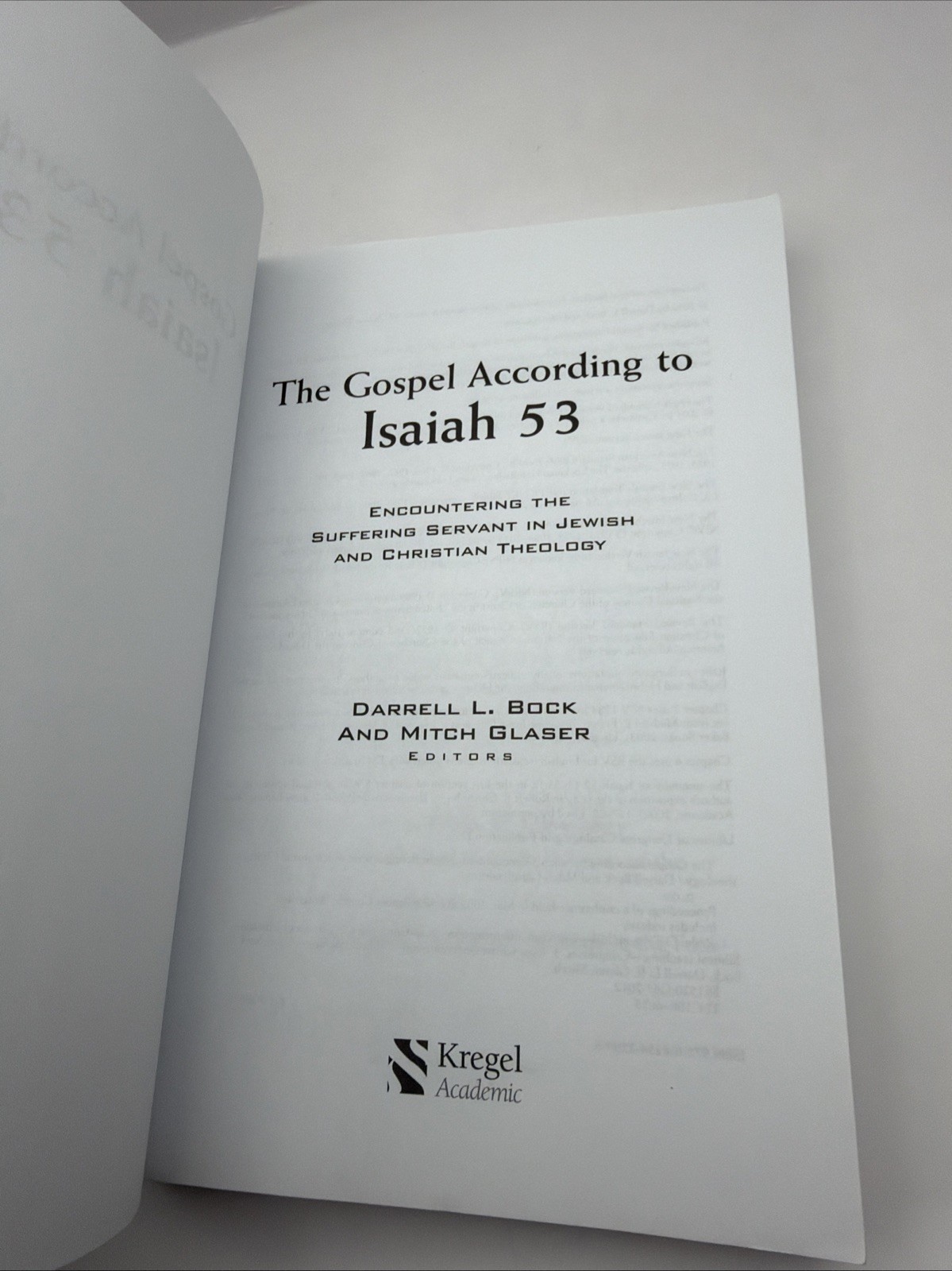 The Gospel According to Isaiah 53: Encountering the Suffering Servant in Jewish