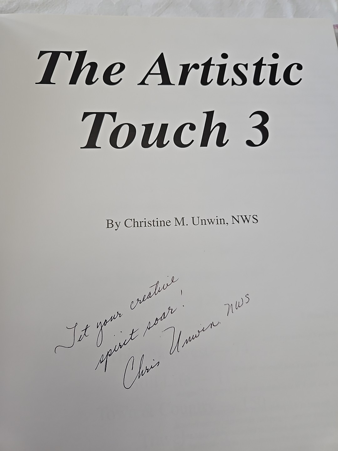THE ARTISTIC TOUCH 3 (ARTISTIC TOUCH SERIES) By Christine M. Unwin – Hardcover