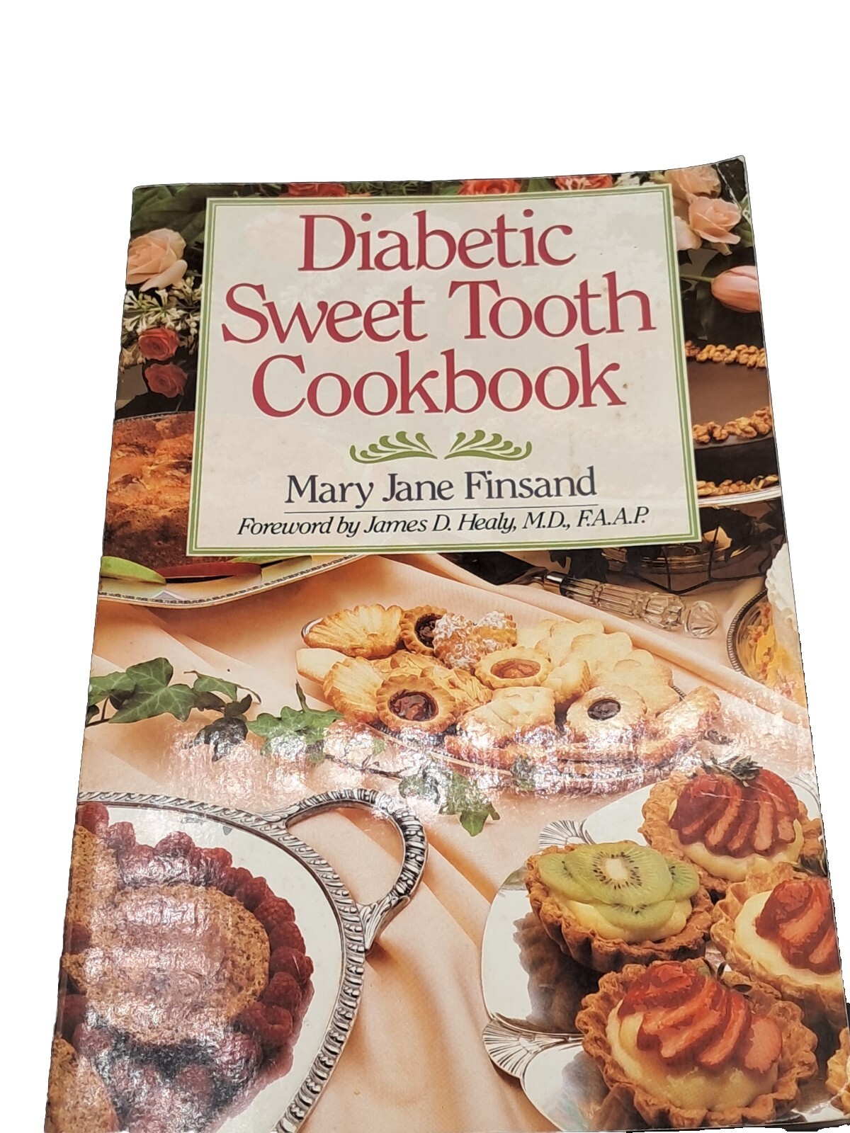 DIABETIC SWEET TOOTH COOKBOOK by MARY J. FINSAND 1993 TRADE PAPERBACK 159 PAGES