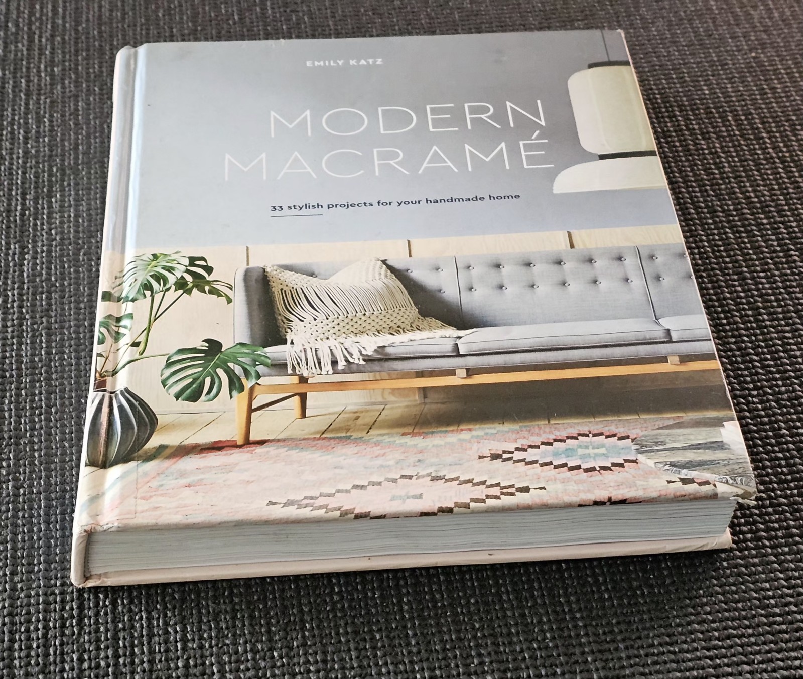 Modern Macramé Hardcover | 33 Projects | Ten Speed Press