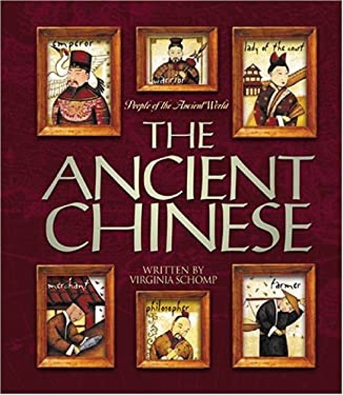 The Ancient Chinese Hardcover Virginia Schomp