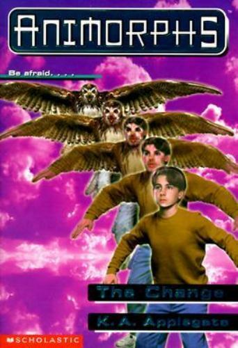 The Change (Animorphs #13) by K A Applegate