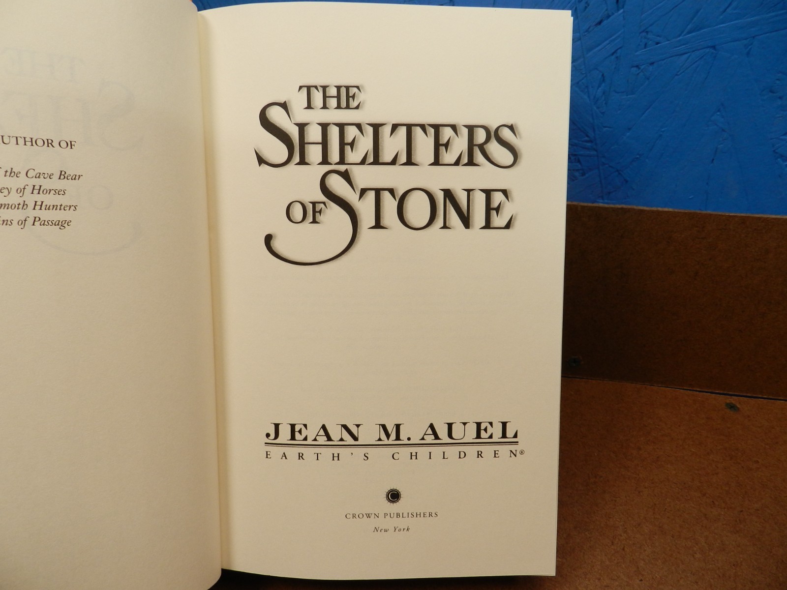 Jean M. Auel CLAN OF THE CAVE BEAR, PLAINS OF PASSAGE & SHELTERS OF STONE EUC
