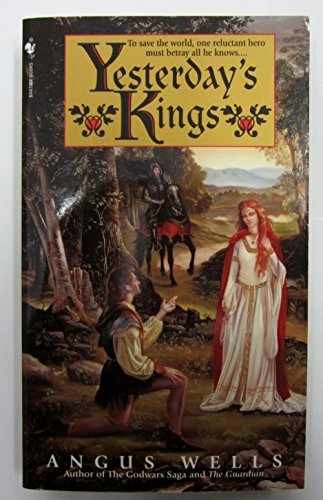 Yesterday’s Kings – Paperback, by Wells Angus – Very Good