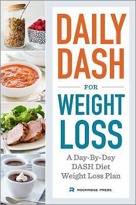Daily DASH for Weight Loss: A Day-By– 9781623153540, paperback, Rockridge Press