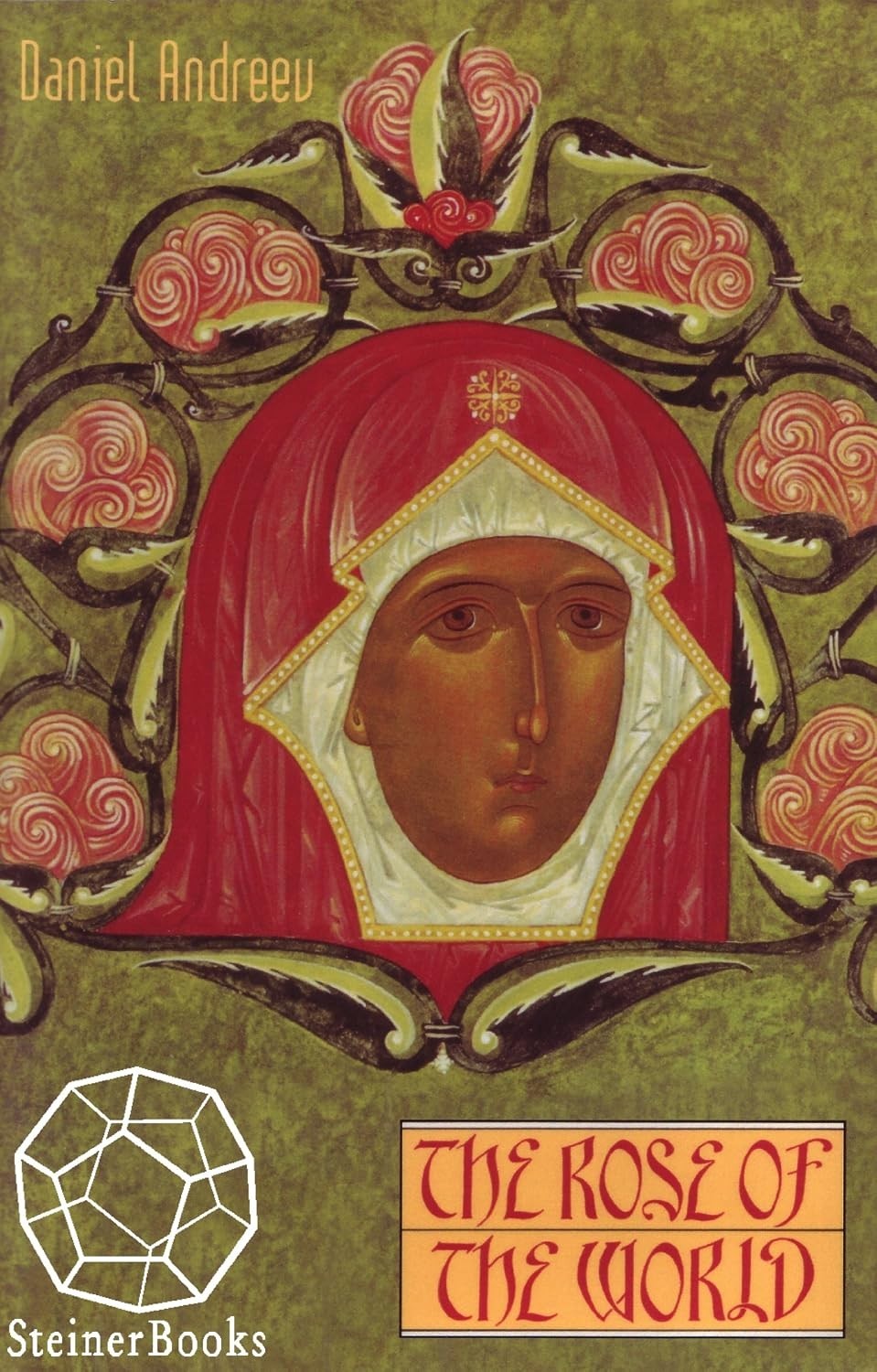 The Rose of the World by Daniil Leonidovich Andreev (1997, Paperback)