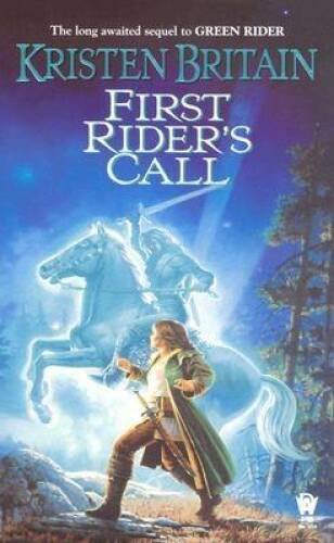 First Rider’s Call (Green Rider) – Mass Market Paperback – VERY GOOD