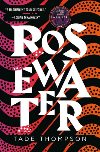 Rosewater (The Wormwood Trilogy, 1), Thompson, Tade, Good Book
