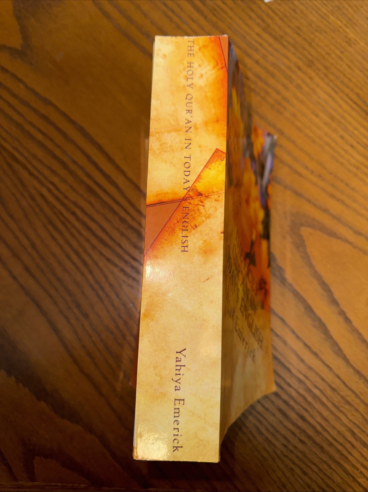 Holy Qur’an in Today’s English by Yahiya Emerick (2000, Trade Paperback)