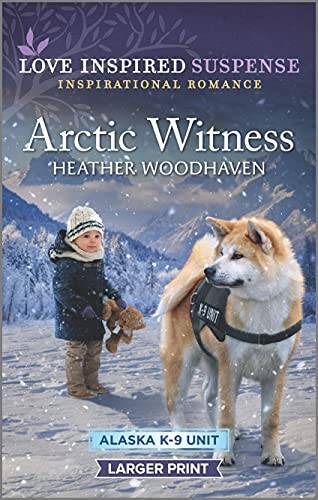 Arctic Witness (Alaska K-9 Unit, 6) – Mass Market Paperback – GOOD