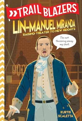 Trailblazers: Lin-Manuel Miranda: – Paperback, by Scaletta Kurtis – Very Good