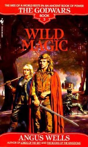 Wild Magic (The Godwars, Book 3) – Mass Market Paperback – ACCEPTABLE