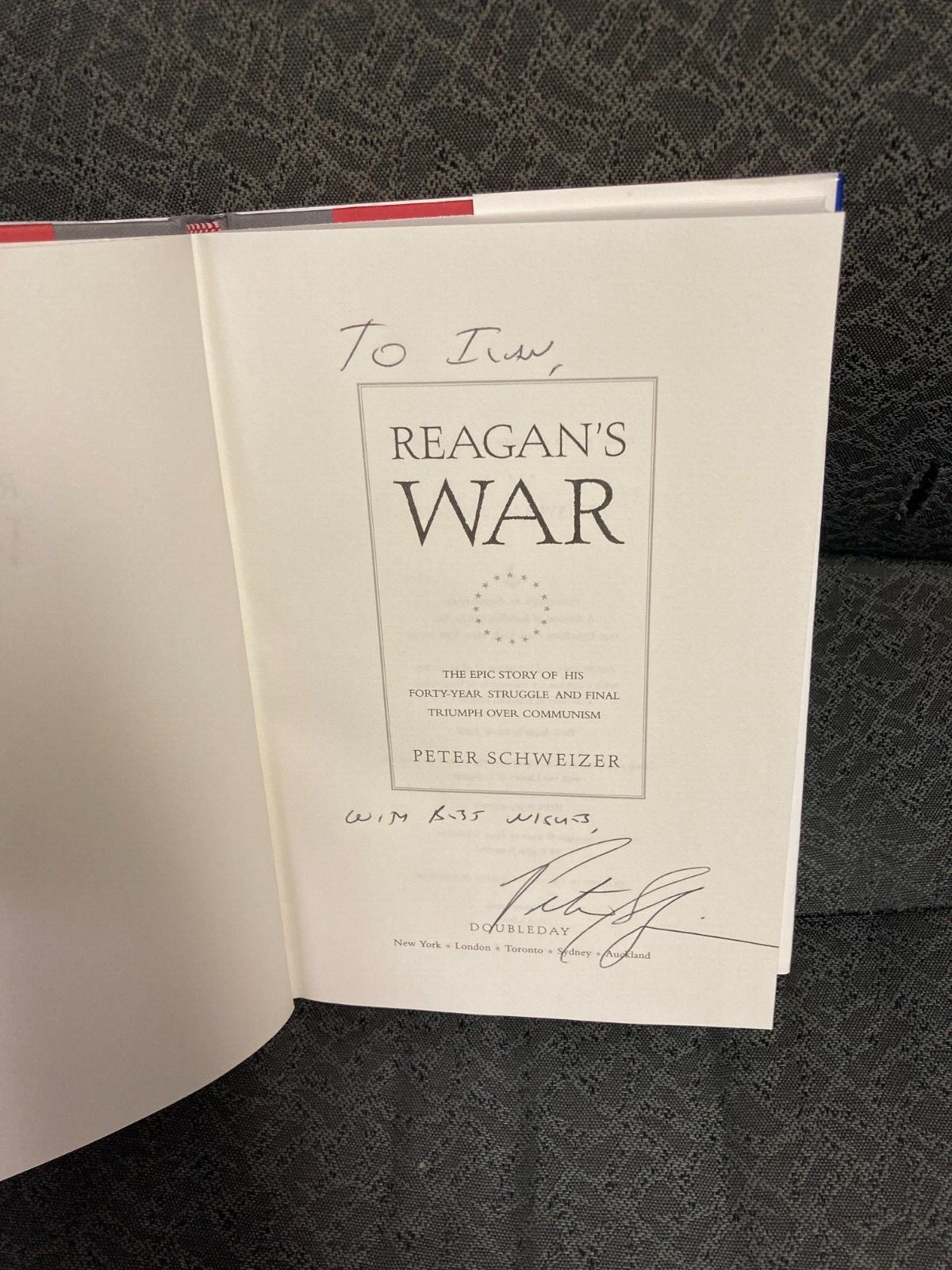 Reagan’s War by Peter Schweizer First Edition 2002 Signed Autographed by Author