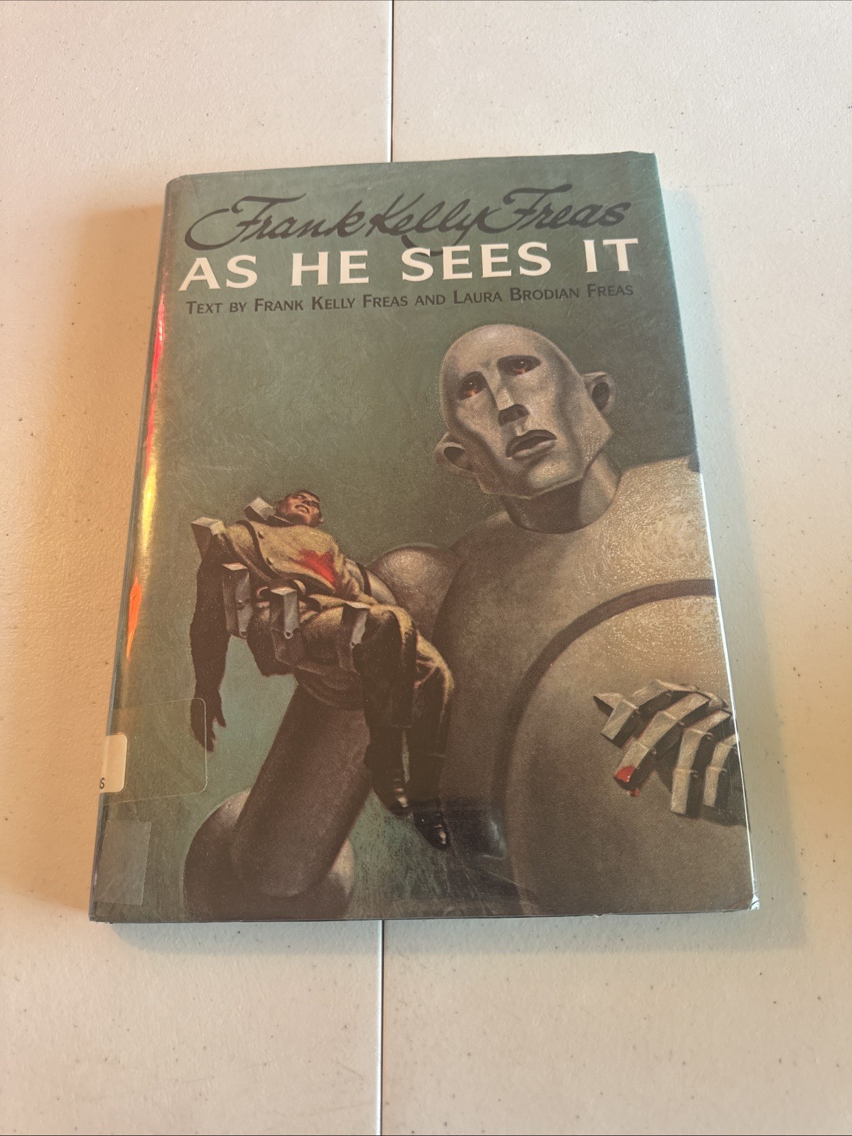 Frank Kelly Freas : As He Sees It by Tim Powers (2000, Hardcover)