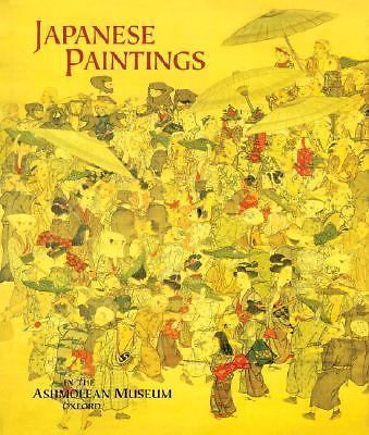 JAPANESE PAINTINGS IN THE ASHMOLEAN MUSEUM, Exhibit Catalogue, Asian Painting