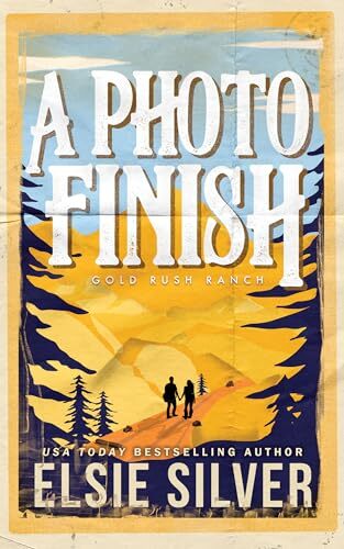 A Photo Finish Gold Rush Ranch – Paperback – VERY GOOD