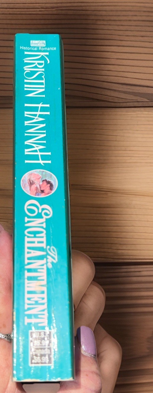The Enchantment by Kristin Hannah 1992 Pb 1st Edition Fawcett
