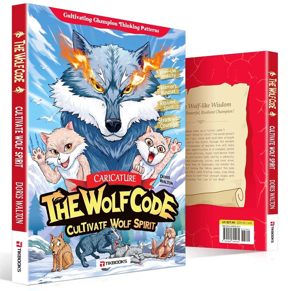 The Way of the Wolf Cultivate a Winner’s Mindset and Build Unshakable