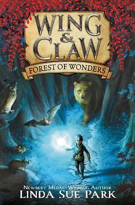 Wing & Claw #1: Forest of Wonders – 9780062327383, Linda Sue Park, hardcover