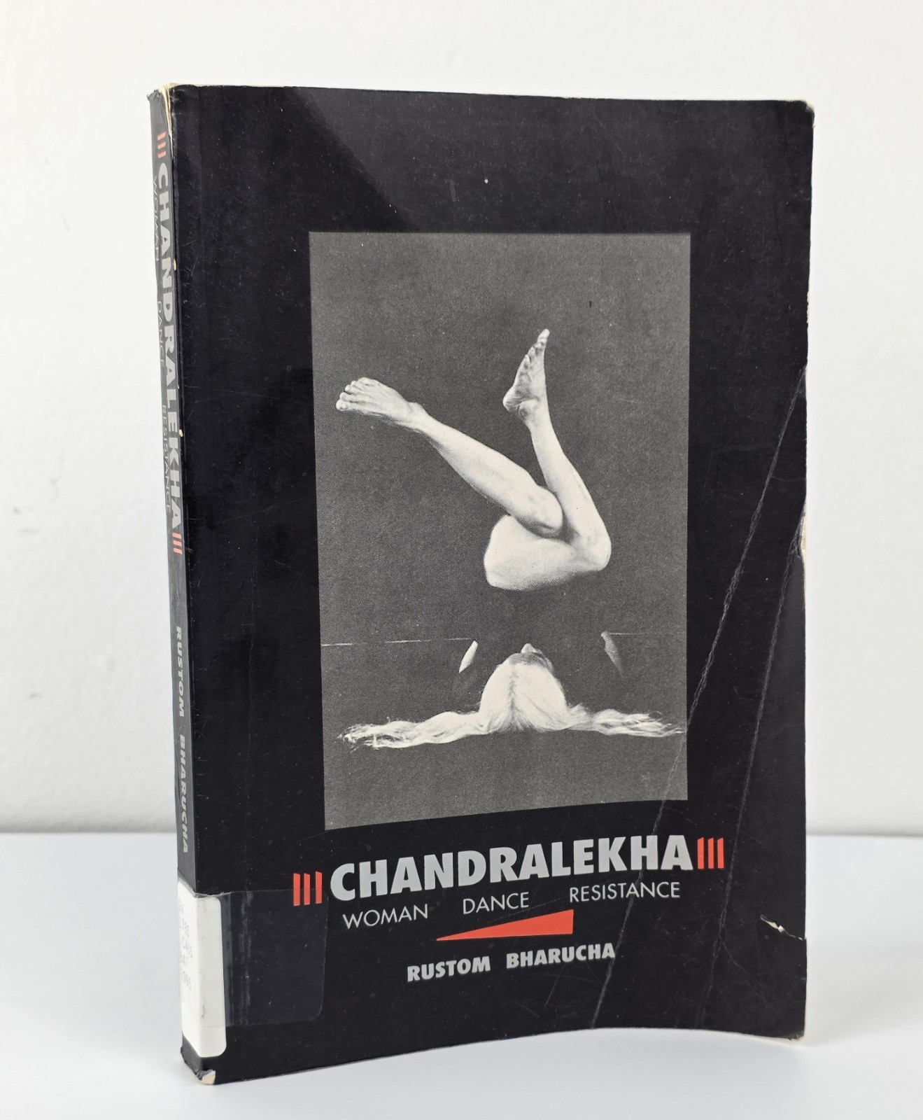 Chandralekha Woman Dance Resistance Rustom Bharucha Dance Art Indian Book