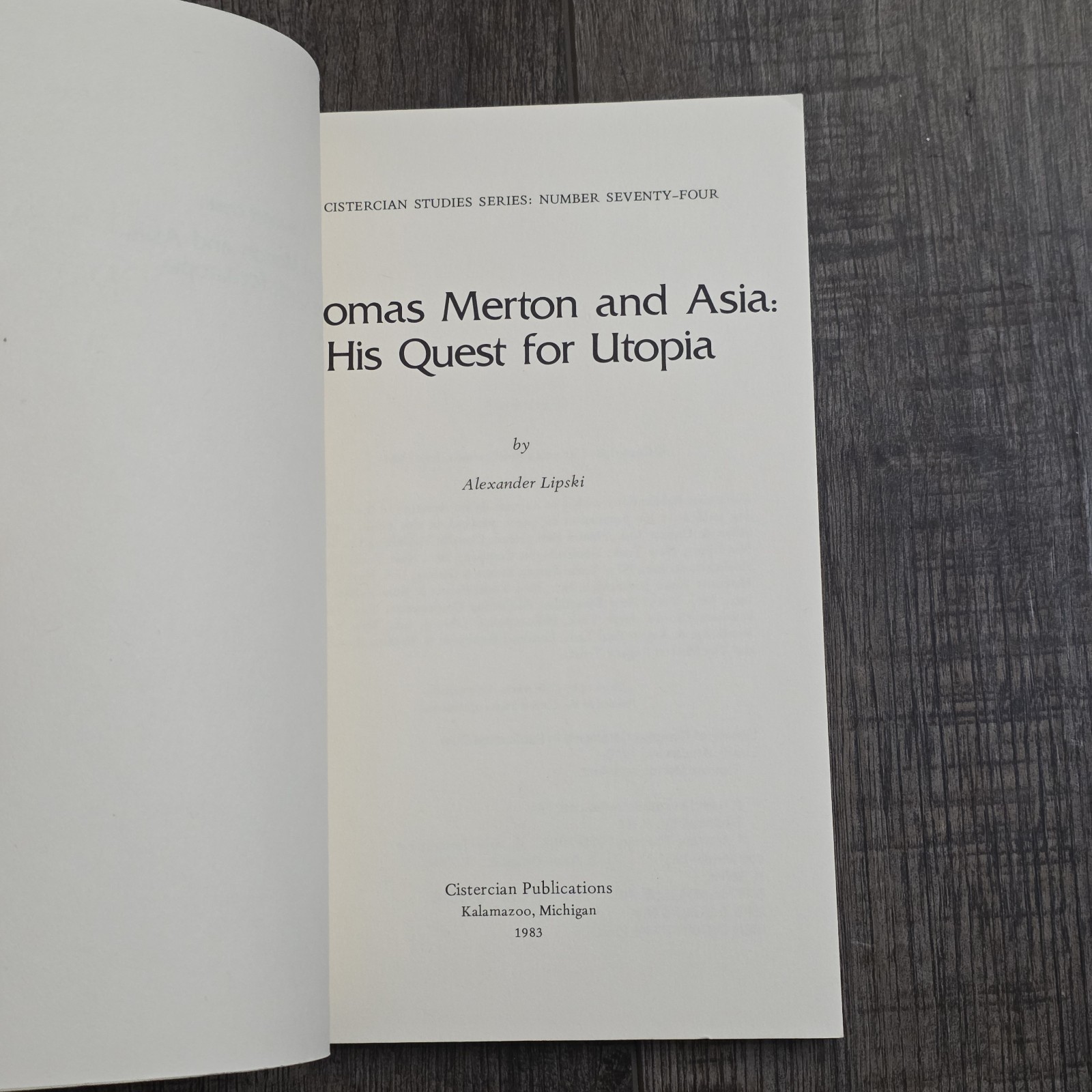 Thomas Merton and Asia: His Quest for Utopia by Alexander Lipski VG+ Cistercian