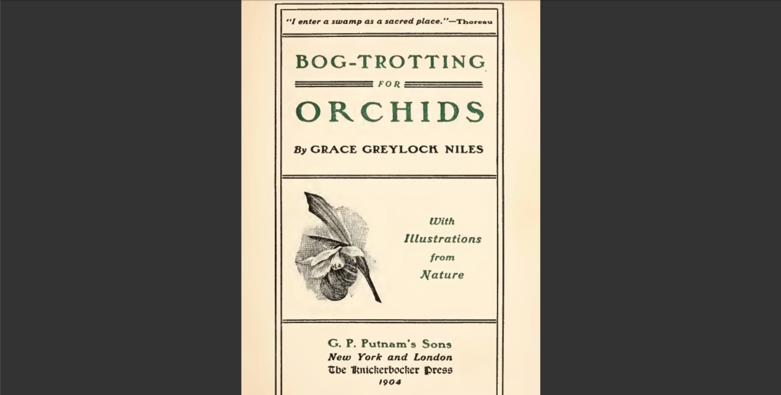 Bog-trotting for orchids by Niles, Grace Greylock 1904 Reprint