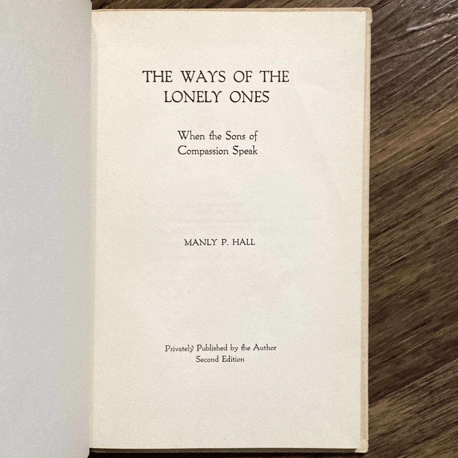 Ways of the Lonely Ones – Manly P. Hall (rare privately published 2nd ed.) 1923