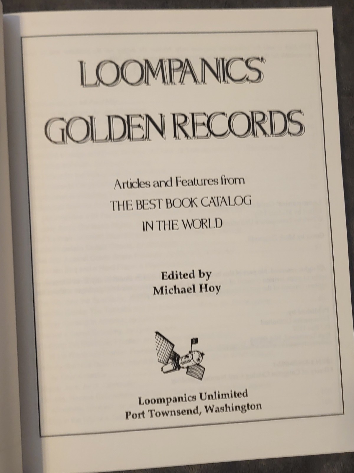 LOOMPANICS’ GOLDEN RECORDS Articles and Features from the Best Book Michael Hoy