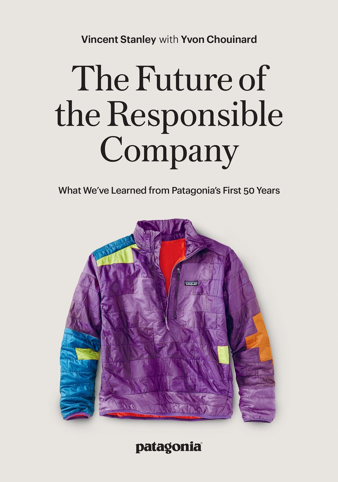 The Future of the Responsible Company: What We’ve Learned from Patagonia’s F…