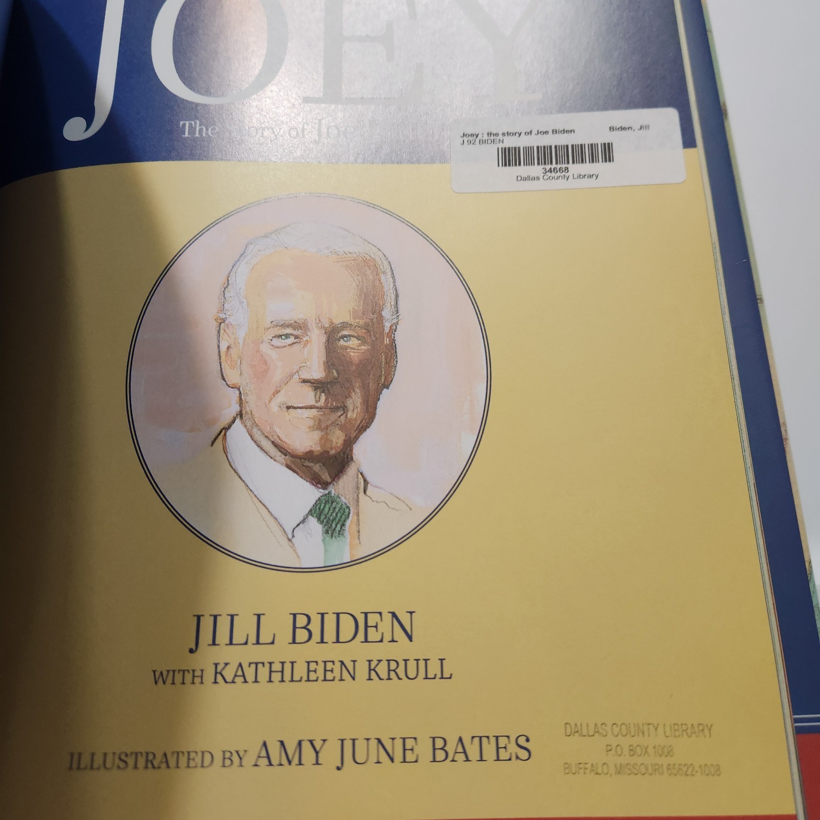 Joey: The Story of Joe Biden By Jill Biden, HC Book Library Edition Dust Cover