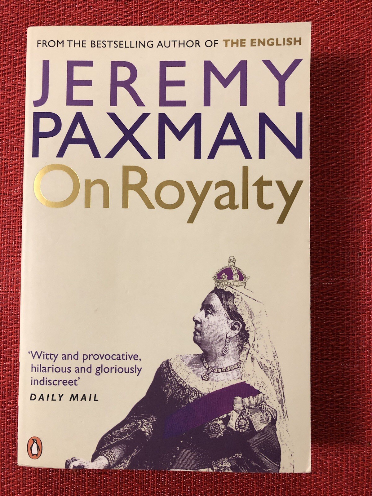 Jeremy Paxman: ON ROYALTY (NEW softcover)