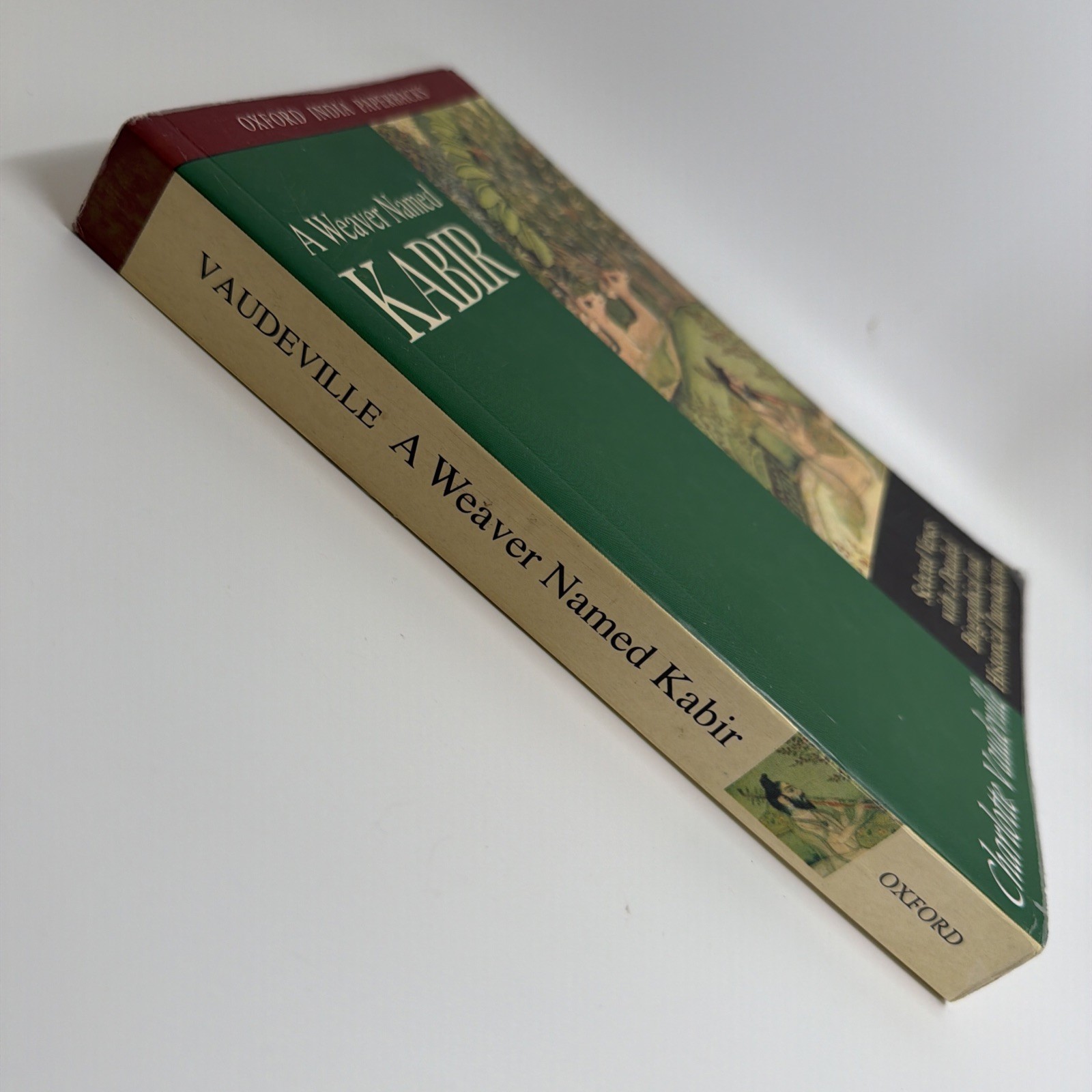 Weaver Named Kabir : Selected Verses with a Detailed Biographical and Historical